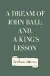 A Dream of John Ball; and, A King's Lesson sinopsis y comentarios