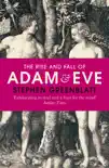 The Rise and Fall of Adam and Eve sinopsis y comentarios