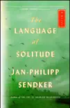The Language of Solitude synopsis, comments