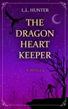 The Dragon Heart Keeper synopsis, comments