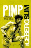 Pimp, memorias de un chulo book summary, reviews and downlod