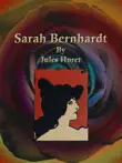 Sarah Bernhardt synopsis, comments