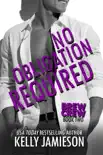 No Obligation Required synopsis, comments