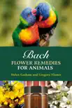 Bach Flower Remedies for Animals synopsis, comments