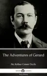 The Adventures of Gerard by Sir Arthur Conan Doyle (Illustrated) sinopsis y comentarios