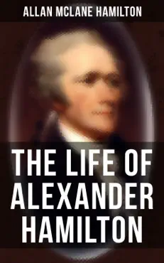 the life of alexander hamilton book cover image