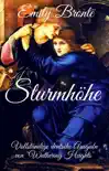 Emily Brontë: Sturmhöhe. Vollständige deutsche Ausgabe von "Wuthering Heights" sinopsis y comentarios