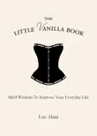 The Little Vanilla Book synopsis, comments