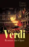 Verdi - Roman der Oper sinopsis y comentarios