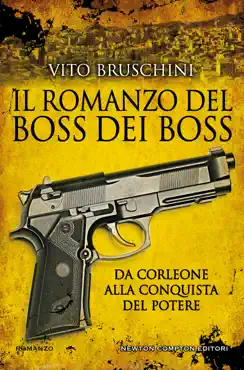 il romanzo del boss dei boss. da corleone alla conquista del potere book cover image