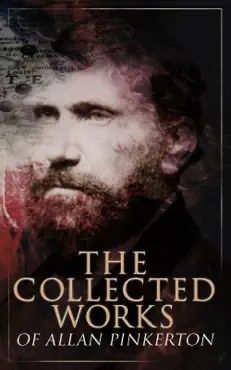 the collected works of allan pinkerton book cover image