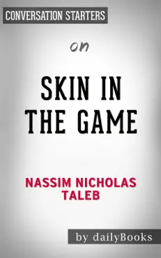 skin in the game: hidden asymmetries in daily life by nassim nicholas taleb: conversation starters imagen de la portada del libro