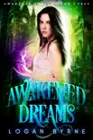 Awakened Dreams