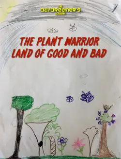 the plant warrior land of good and bad imagen de la portada del libro