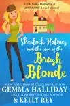 Sherlock Holmes and the Case of the Brash Blonde synopsis, comments