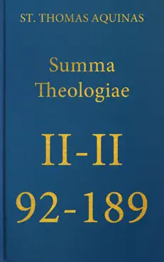 summa theologiae secunda secundae, 92-189 book cover image