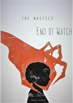 the nasties. end of watch book cover image