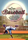 The Comic Book Story of Baseball synopsis, comments