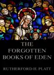The Forgotten Books Of Eden synopsis, comments