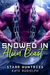 Snowed in with the Alien Beast synopsis, comments