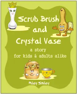 scrub brush and crystal vase a funny story for kids and adults book cover image