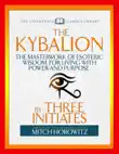 The Kybalion (Condensed Classics) sinopsis y comentarios