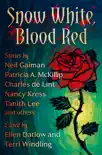 Snow White, Blood Red book summary, reviews and download