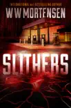 Slithers synopsis, comments