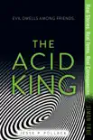 The Acid King synopsis, comments