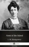 Anne of the Island by L. M. Montgomery (Illustrated) sinopsis y comentarios