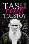 Tash Hearts Tolstoy synopsis, comments
