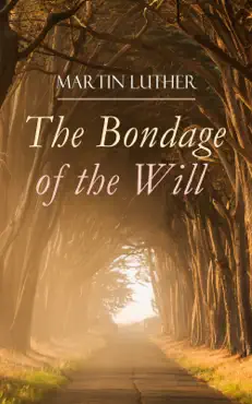 the bondage of the will book cover image