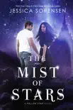 The Mist of Stars synopsis, comments