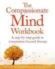The Compassionate Mind Workbook synopsis, comments