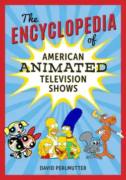 the encyclopedia of american animated television shows imagen de la portada del libro