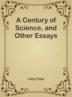 a century of science, and other essays imagen de la portada del libro