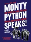 Monty Python Speaks, Revised and Updated Edition synopsis, comments