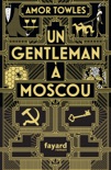 Un gentleman à Moscou book summary, reviews and downlod