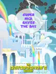SUPER NICK SAVES THE DAY synopsis, comments
