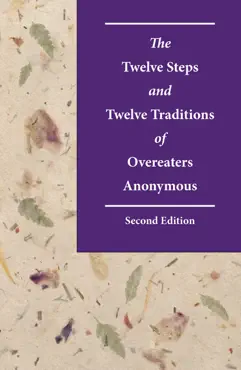 the twelve steps and twelve traditions of overeaters anonymous book cover image
