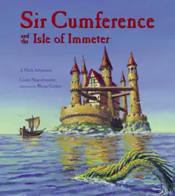 sir cumference and the isle of immeter book cover image