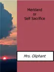 Merkland or Self Sacrifice synopsis, comments