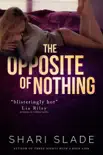 The Opposite of Nothing synopsis, comments