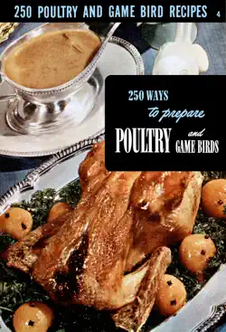250 ways to prepare poultry and game birds book cover image