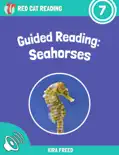 Guided Reading: Seahorses (Enhanced Version) e-book