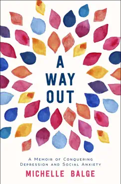 a way out: a memoir of conquering depression and social anxiety book cover image