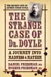 The Strange Case of Dr. Doyle synopsis, comments