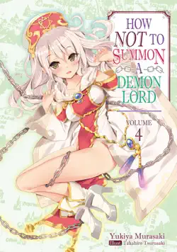 how not to summon a demon lord: volume 4 book cover image