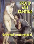 Erotic Art Painting synopsis, comments