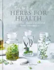 The Art of Herbs for Health synopsis, comments